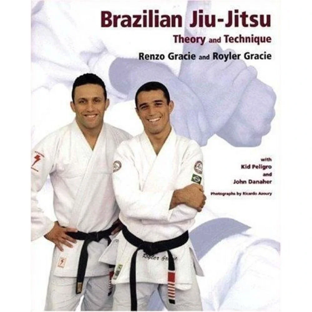 Brazilian Jiu-Jitsu : Theory and Technique by Royler Gracie, John Danaher,...
